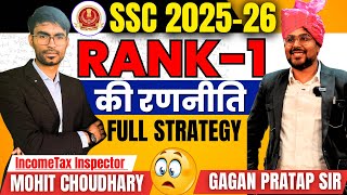 SSC 202526  RANK1 की रणनीति 🔥  Full Strategy by Mohit Choudhary amp Gagan Pratap Sir ssc cgl [upl. by Aretak]