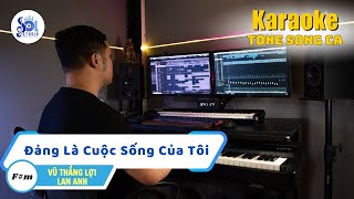 Đảng Là Cuộc Sống Của Tôi Karaoke Song Ca  Vũ Thắng Lợi amp Lan Anh  Sol Studio [upl. by Marcia]