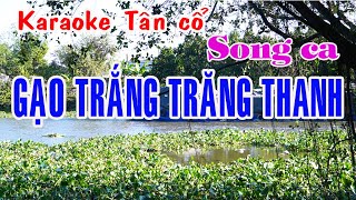 Karaoke tân cổ GẠO TRẮNG TRĂNG THANH  SONG CA Minh Vương  Lệ Thủy [upl. by Waldman]