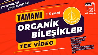 Organik Bileşikler Tekrar  TAMAMI TEK VİDEO 47 SAYFA PDF  TYT Biyoloji Konu Anlatımı [upl. by Scrivenor]