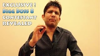 Exclusive  KRK Reveals Contestants of Bigg Boss 8  KRK Live [upl. by Brantley]