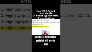 How Will A Patient With Familial Combined Hyperlipidemia Present on Labs  MCCQE1 [upl. by Hpesoy]