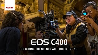 Canon EOS C400  Go Behind The Scenes with Canon Explorer of Light Christine Ng [upl. by Ellednek]