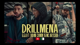 GGA feat Didine Canon 16  Mc Artisan  Drillmena clip officiel [upl. by Suanne]