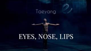 Taeyang EYES NOSE LIPS 1HOUR [upl. by Jacy984]