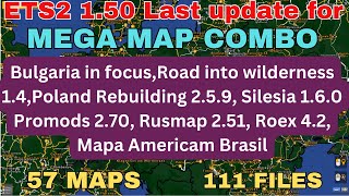 ETS2 150 Last update for MEGA MAP COMBO 57 Maps 111 files [upl. by Aitnas]