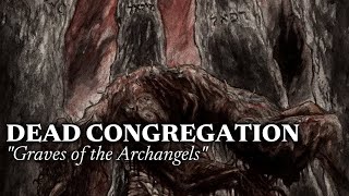 DEAD CONGREGATION quotGraves of the Archangelsquot  English amp Español [upl. by Harmony]