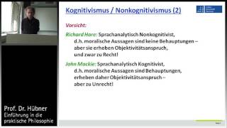 Praktische Philosophie 2b Metaethik  Kognitivismus vs Nonkognitivismus [upl. by Anaujit]