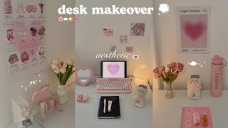 DESK MAKEOVER 🎀 aesthetic coquette amp pinterest indpired ִֶָ𓂃 ࣪˖ ִֶָ🐇་༘࿐ [upl. by Ashmead]