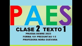 CLASE 1 TEXTO 1 FORMA 101 PRUEBA DEMRE 2023 PAES COMPETENCIA LECTORA LENGUAJE [upl. by Allissa]