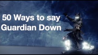 50 Ways to Say Guardian Down [upl. by Riella]