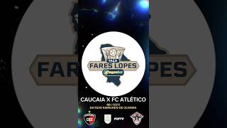 Taça Fares Lopes  Caucaia x FC Atlético  ao vivo  16h  fcf futebolcearense [upl. by Dupin]