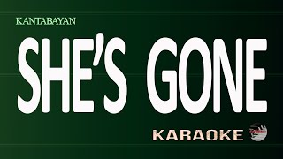 Shes Gone Karaoke Version [upl. by Aiciruam]