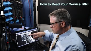 How to Read Your Cervical MRI Part I of 2 A Deep Dive Into How to Read Your Cervical MRI [upl. by Farant995]