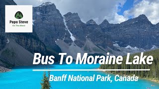 Parks Canada Shuttle to Moraine Lake [upl. by Aon969]