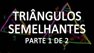 Triângulos semelhantes parte 1 [upl. by Mose414]