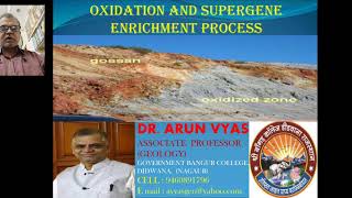 Oxidation amp Supergene Enrichment Process Dr Arun Vyas Asso Prof Geology Govt Bangur College Didwana [upl. by Namolos]