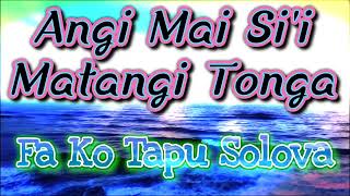 Angi Mai Sii Matangi Tonga  Fa Ko Tapu Solova [upl. by Dleifrag]