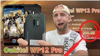 Oukitel WP12 pro Octacore4000mAh et camera Sony avec IP68 IP69 parfait pour la plage à prix Choc [upl. by Dix181]