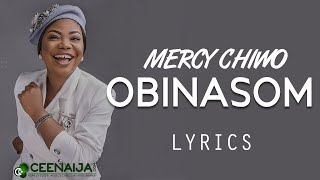 Mercy Chinwo  Obinasom Lyrics Video [upl. by Brace]