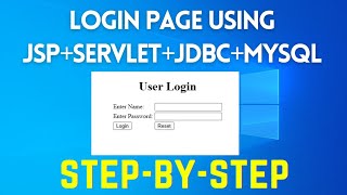 Login Page using JSP  Servlet  JDBC  MySQL 2022 Step by Step Tutorial [upl. by Gaither]