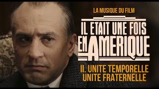 Il était une fois en Amérique  La Musique du Film Chapitre II [upl. by Ynohtn]