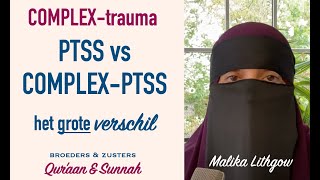 PTSD vs CPTSD het grote verschil l COMPLEX trauma zusterMalikaLithgow [upl. by Gildus435]