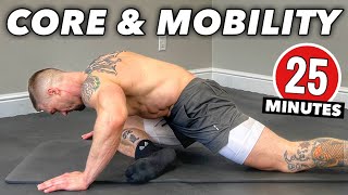 25 Minute Core and Mobility Circuit  FOLLOW ALONG [upl. by Airak]