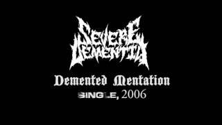 DEMENTED MENTATION BY SEVERE DEMENTIA Official Stream [upl. by Atnohsal]