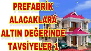 PREFABRİK EVLER  ALACAKLARA ALTIN DEĞERİNDE TAVSİYELER 1 [upl. by Edi]