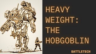 BattleTech The Hobgoblin ProtoMech [upl. by Arrol]