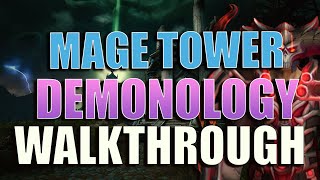 Legion Mage Tower WALKTHROUGH Demonology [upl. by Yasmin]