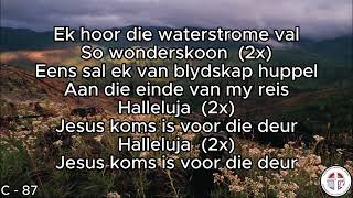 Ek hoor die waterstrome val [upl. by Arammat]