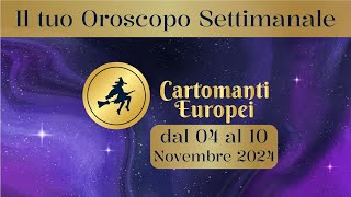 Oroscopo settimanale dal 04 al 10 novembre [upl. by Annawyt709]