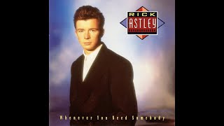 RICK ASTLEY  Together Forever [upl. by Nehpets]