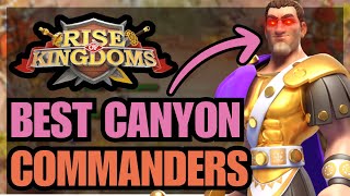 UPDATED Best SunsetLost Canyon Commander TierList Rise of Kingdoms [upl. by Sucramd]