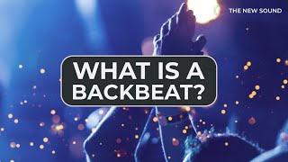 What Is A Backbeat [upl. by Noleta]