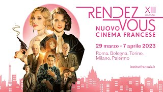 Bandeannonce des 13es Rendezvous  Nuovo cinema francese Italie [upl. by Lamok]