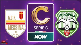 Messina vs Monopoli  Lega Serie C  10° Turno  Live [upl. by Borrell476]