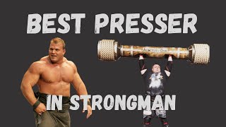 BEST PRESSER IN STRONGMAN HISTORY [upl. by Fradin]