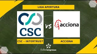 Acciona se activa en la segunda mitad y remonta a CSC Intertrust [upl. by Jilli]