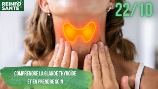 Comprendre la glande Thyroïde et en prendre soin [upl. by Fraze948]