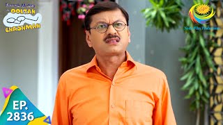 Taarak Mehta Ka Ooltah Chashmah  Episode 2836  Full Episode [upl. by Orlan]