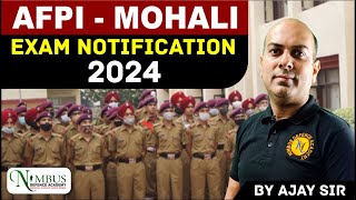 AFPI MOHALI Exam Notification 2024 [upl. by Einhpets]