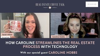 How Caroline Streamlines The Real Estate Process With Technology [upl. by Ribble427]