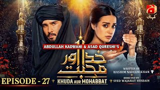 Khuda Aur Mohabbat  Season 3 Episode 27  Feroze Khan  Iqra Aziz  GeoKahani [upl. by Crooks]