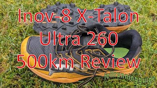 Inov8 XTalon Ultra 260 500km review trailrunning fellrunning [upl. by Naimaj]