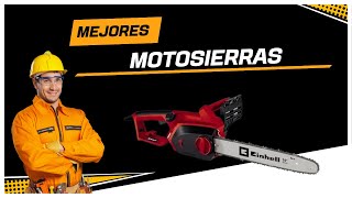 Mejores MOTOSIERRAS del 2024 ✅ baratas  valoradas [upl. by Marks203]