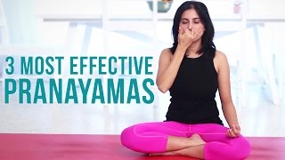 3 Most Effective Pranayamas  Deep Breathing Exercises [upl. by Khichabia]