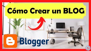 ✅ Cómo CREAR un BLOG en Blogger Paso a Paso 2024  GRATIS y PROFESIONAL 🔃 [upl. by Amimej]